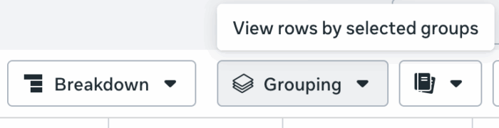 Кнопка Grouping в Ads Manager поруч з Breakdowns